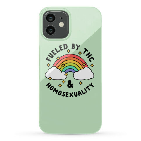 Fueled By THC & Homosexuality Phone Case